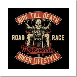 Ride Till Death Posters and Art